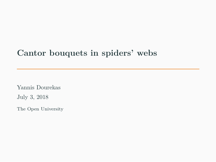 cantor bouquets in spiders webs