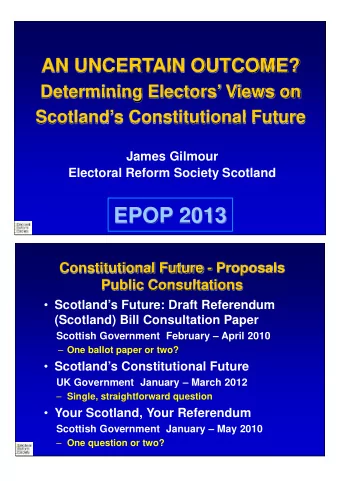 EPOP 2013  Constitutional Future - Proposals  Public Consultations  Scotlands Future: Draft