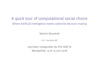 A quick tour of computational social choice  Where Artificial Intelligence meets collective