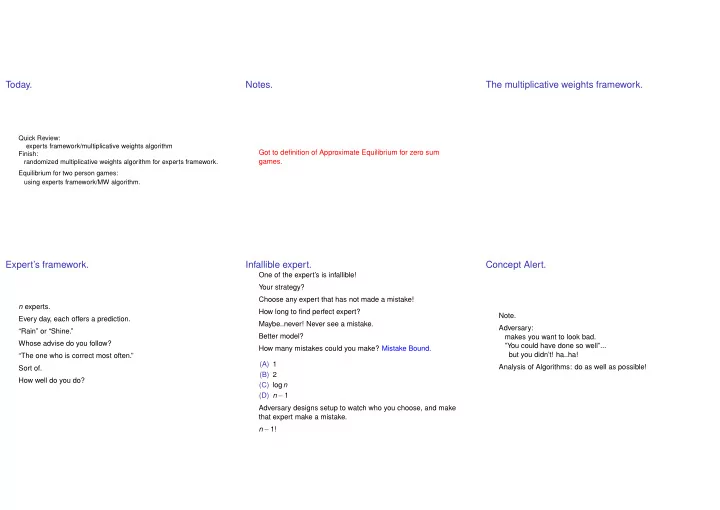 today notes the multiplicative weights framework