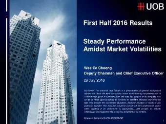 Steady Performance  Amidst Market Volatilities  Wee Ee Cheong  Deputy Chairman and Chief Executive