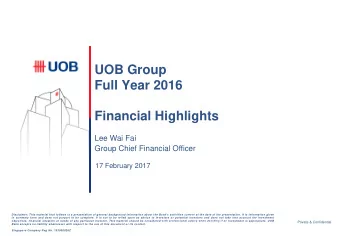 Financial Highlights  Lee Wai Fai  Lee Wai Fai  Group Chief Financial Officer  Group Chief