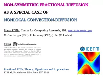 NON-SYMMETRIC FRACTIONAL DIFFUSION  NON-SYMMETRIC FRACTIONAL DIFFUSION  AS A SPECIAL CASE OF  AS A