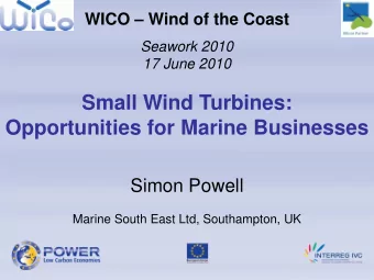 Opportunities for Marine Businesses  Simon Powell  Marine South East Ltd, Southampton, UK  What is