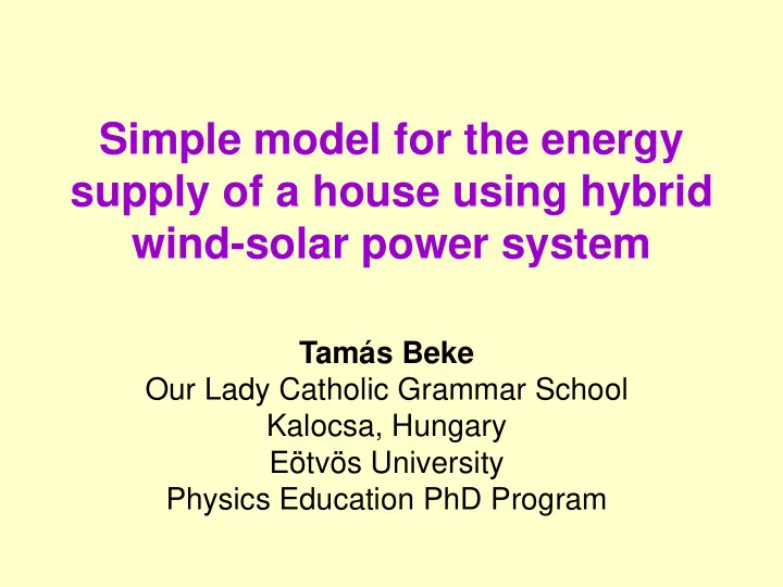 supply of a house using hybrid