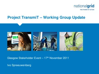 Project TransmiT  Working Group Update  Place your chosen  image here. The four  corners must