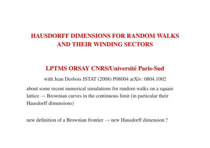 hausdorff dimensions for random walks and their winding