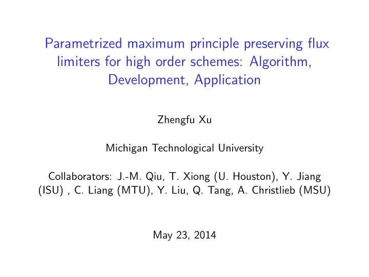 parametrized maximum principle preserving flux limiters