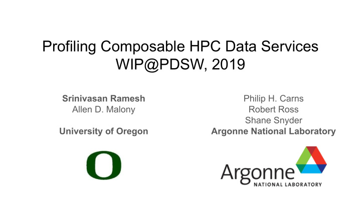 profiling composable hpc data services wip pdsw 2019