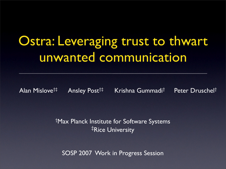 ostra leveraging trust to thwart unwanted communication