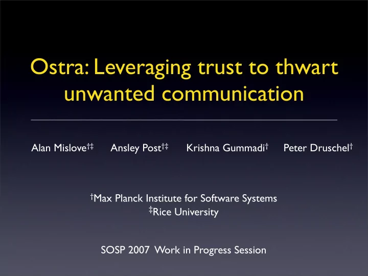 ostra leveraging trust to thwart unwanted communication