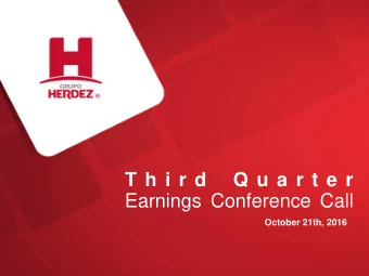 Earnings Conference Call  October 21th, 2016  Forward-Looking Statement The information herein