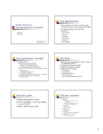 1  Performance testing  Security Testing  Is data/access safe from those who should  Test for