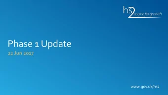 Phase 1 Update  22 Jun 2017  www.gov.uk/hs2  Construction Procurement Programme  Engineering