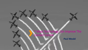 7  7 Ways Technology Can Im  Improve The  Contact Centre  Paul Weald  Thought for the day.