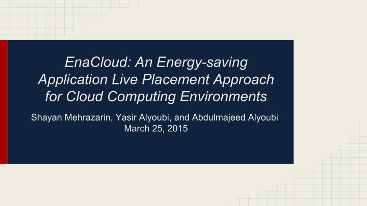 enacloud an energy saving application live placement