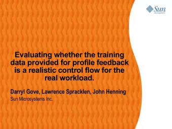 Evaluating whether the training  data provided for profile feedback  is a realistic control flow