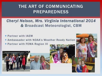 THE ART OF COMMUNICATING  PREPAREDNESS  Cheryl Nelson, Mrs. Virginia International 2014  &amp;