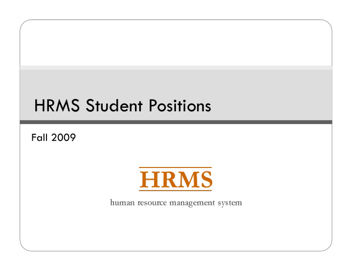 hrms student positions