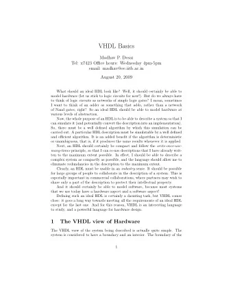 VHDL Basics  Madhav P. Desai  Tel: x7423 Office hours: Wednesday 4pm-5pm  email: