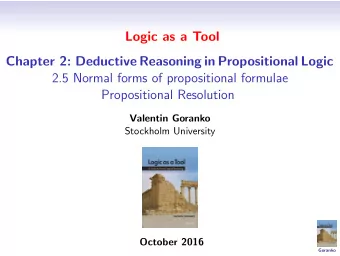Logic as a Tool  Chapter 2: Deductive Reasoning in Propositional Logic  2.5 Normal forms of