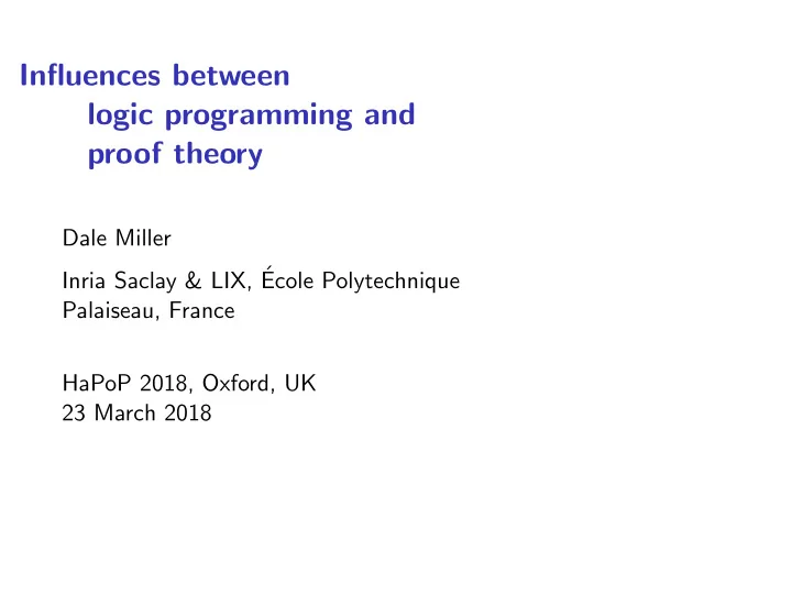 influences between logic programming and proof theory