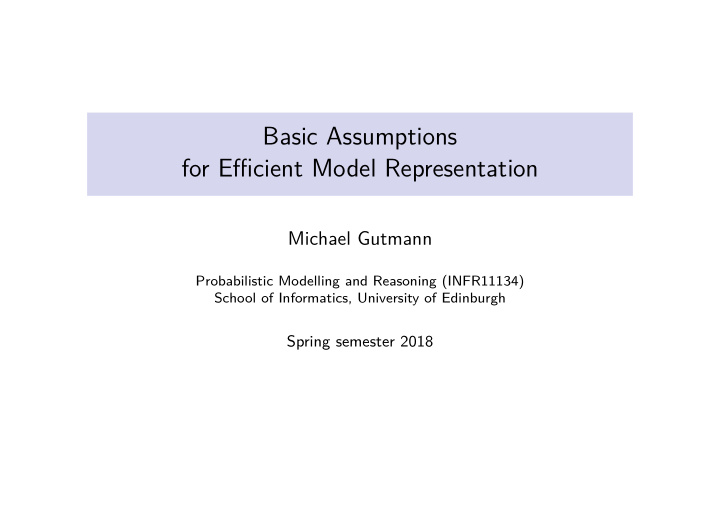 basic assumptions for efficient model representation