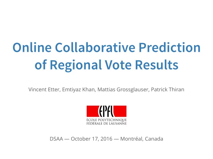 online collaborative prediction of regional vote results