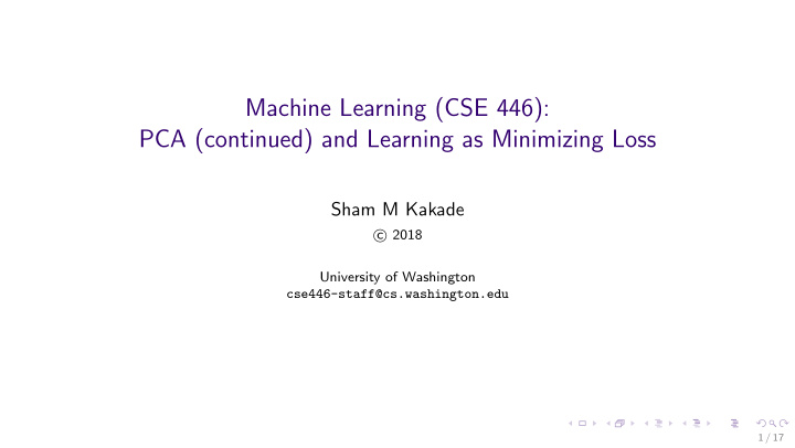 machine learning cse 446 pca continued and learning as