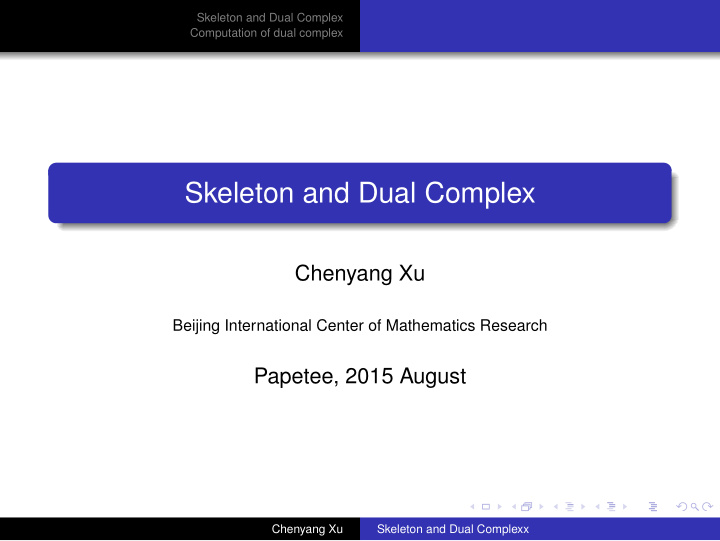 skeleton and dual complex