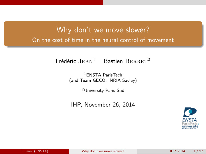 why don t we move slower