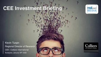 CEE Investment Briefing  Kevin Turpin  Regional Director of Research  CEE | Colliers International