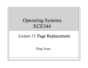 Operating Systems  ECE344  Ding Yuan  Review  For a memory access instruction  Does it use a