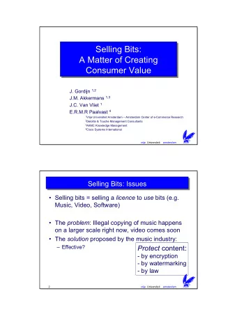 Selling Bits:  Selling Bits:  A Matter of Creating  A Matter of Creating  Consumer Value  Consumer