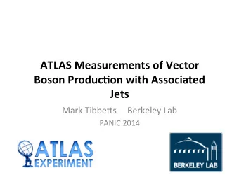 ATLAS  Measurements  of  Vector    Boson  Produc6on  with  Associated