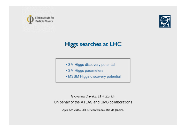 higgs searches at lhc higgs searches at lhc
