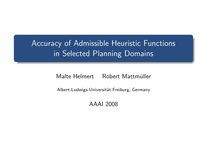 accuracy of admissible heuristic functions in selected