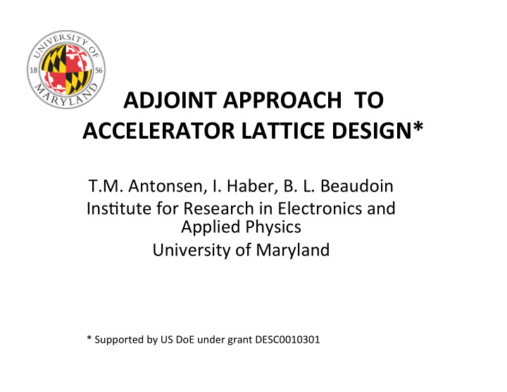 adjoint approach to accelerator lattice design