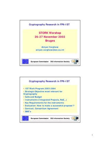 STORK Worshop  26-27 November 2002  Bruges  Aniyan Varghese  aniyan.varghese@cec.eu.int European