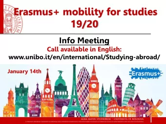 Erasmus+ mobility for studies  19/20  Info Meeting  Call available in English: