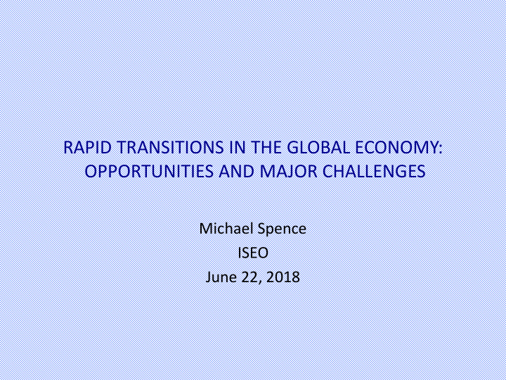 rapid transitions in the global economy opportunities and