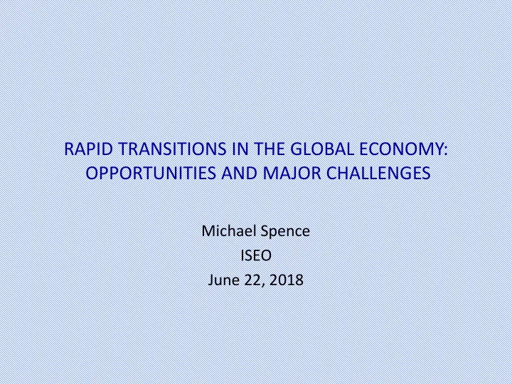 rapid transitions in the global economy opportunities and