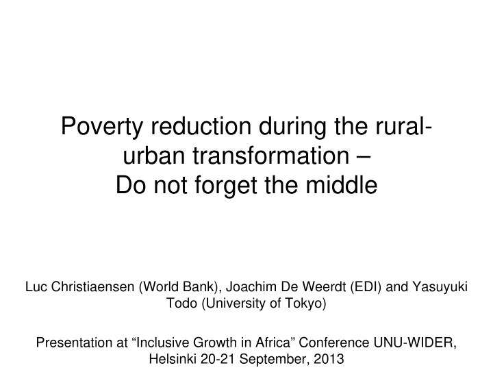 poverty reduction during the rural urban transformation