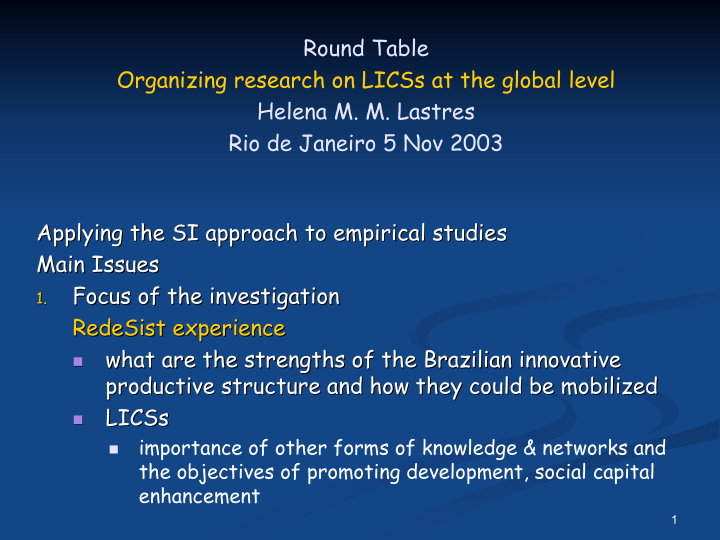 round table organizing research on licss at the global