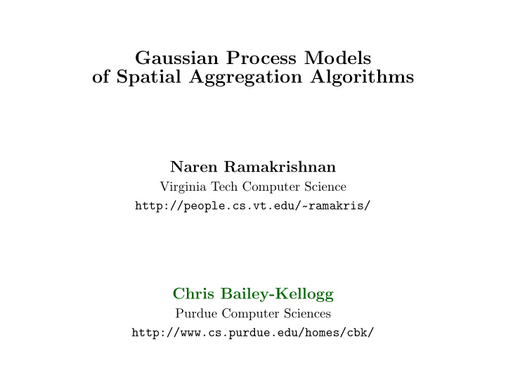 gaussian process models of spatial aggregation algorithms