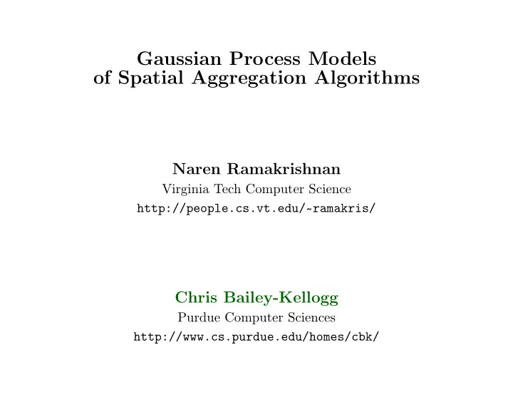 gaussian process models of spatial aggregation algorithms