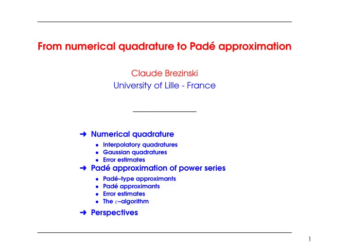 from numerical quadrature to pad approximation