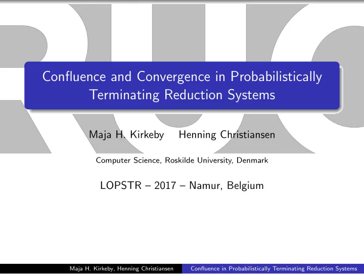confluence and convergence in probabilistically