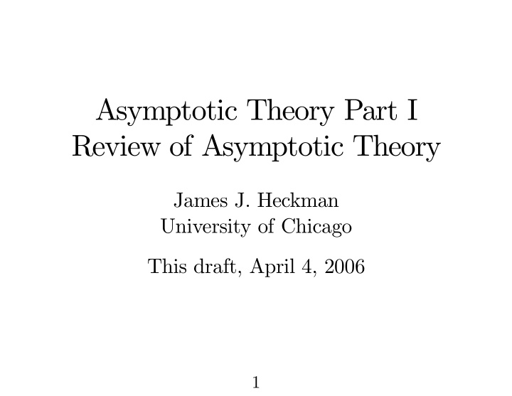 asymptotic theory part i review of asymptotic theory