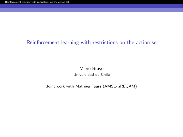 reinforcement learning with restrictions on the action set
